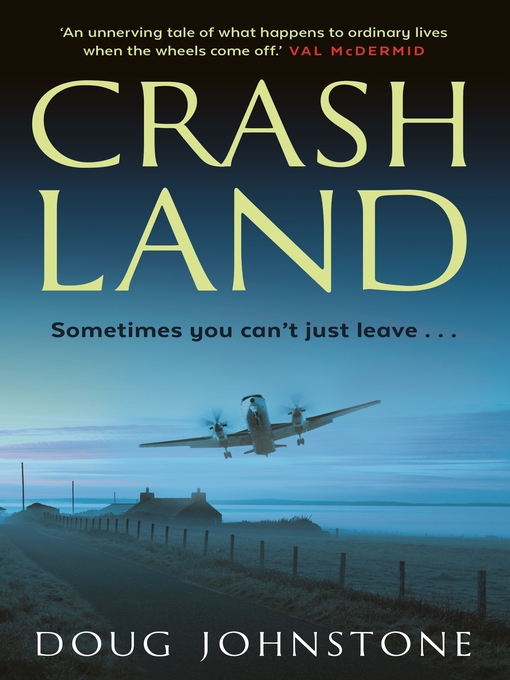Title details for Crash Land by Doug Johnstone - Wait list